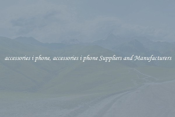 accessories i phone, accessories i phone Suppliers and Manufacturers