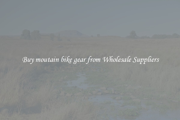 Buy moutain bike gear from Wholesale Suppliers